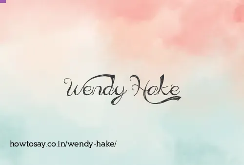 Wendy Hake