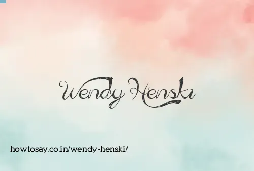 Wendy Henski