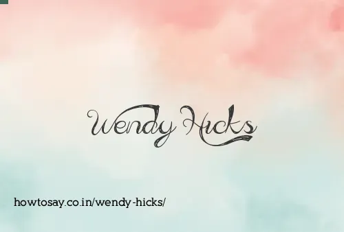 Wendy Hicks