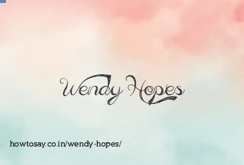 Wendy Hopes