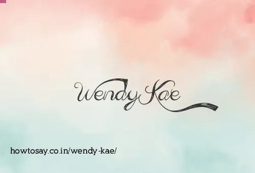 Wendy Kae