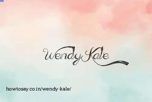 Wendy Kale