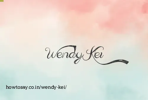 Wendy Kei