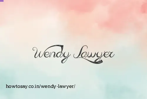 Wendy Lawyer