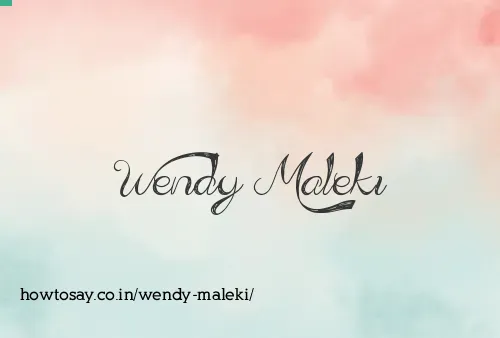 Wendy Maleki