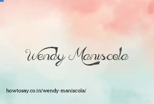 Wendy Maniscola