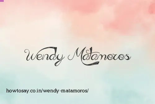 Wendy Matamoros