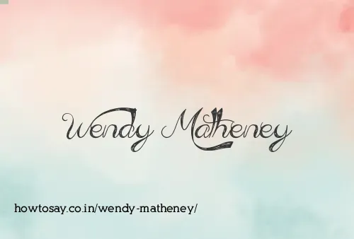 Wendy Matheney