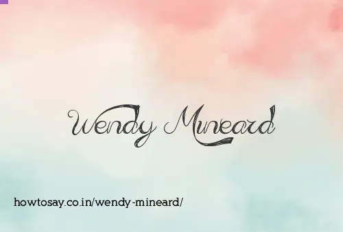 Wendy Mineard