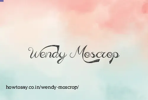 Wendy Moscrop