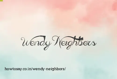 Wendy Neighbors