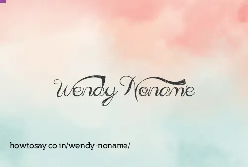 Wendy Noname