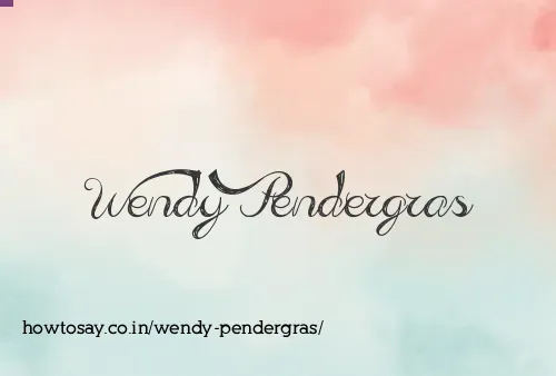 Wendy Pendergras