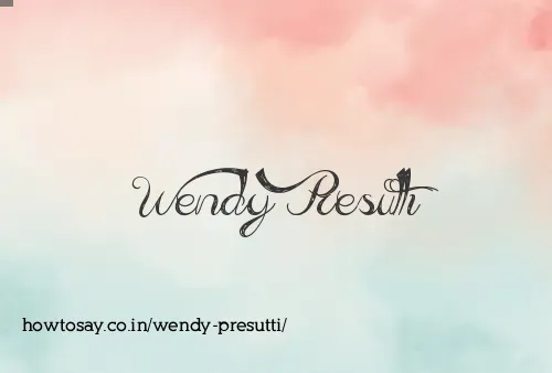 Wendy Presutti