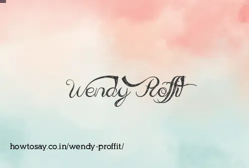 Wendy Proffit