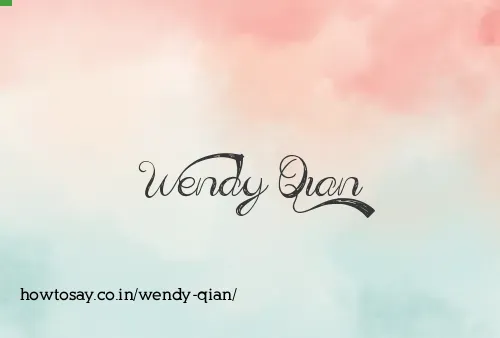 Wendy Qian