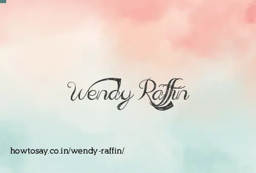 Wendy Raffin