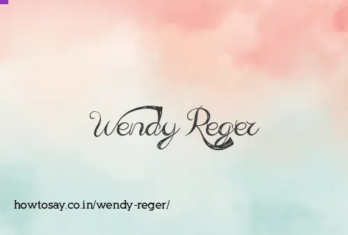 Wendy Reger