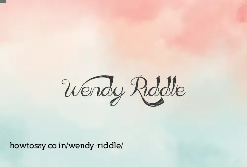 Wendy Riddle