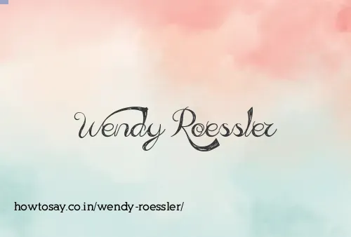 Wendy Roessler