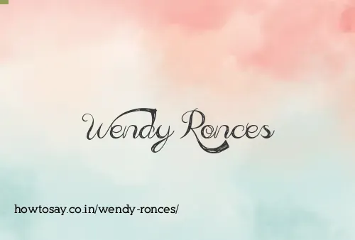 Wendy Ronces