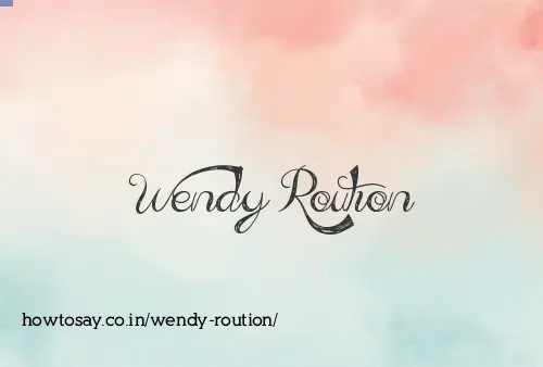 Wendy Roution