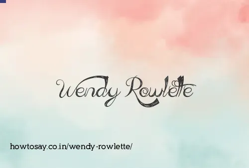 Wendy Rowlette