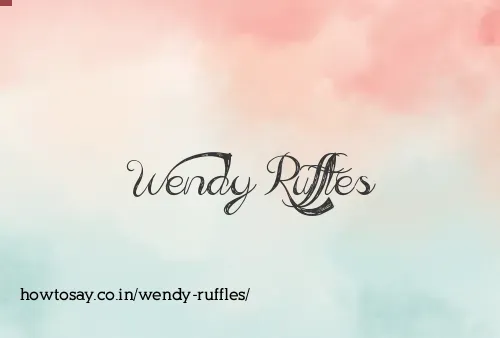 Wendy Ruffles