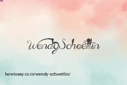 Wendy Schoettlin