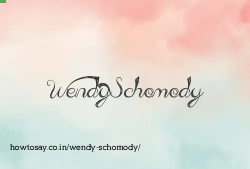 Wendy Schomody