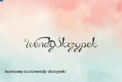Wendy Skrzypek