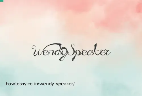 Wendy Speaker