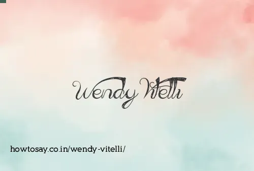 Wendy Vitelli