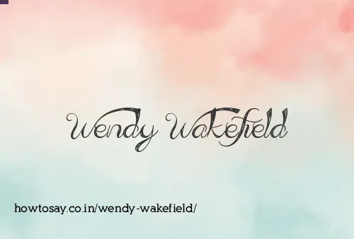 Wendy Wakefield