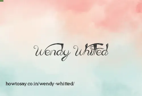 Wendy Whitted