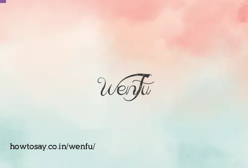Wenfu