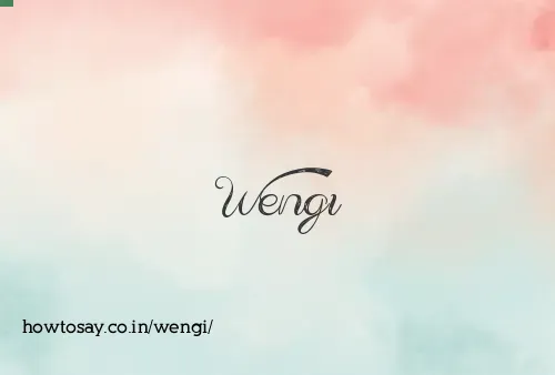 Wengi
