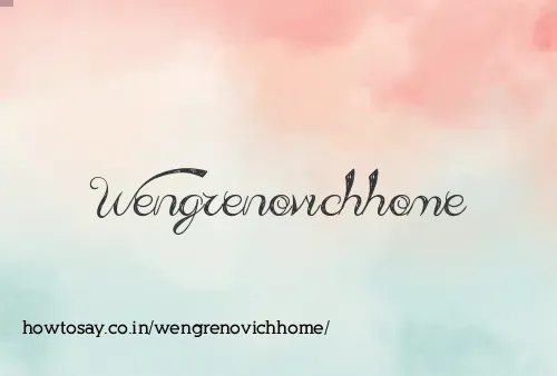 Wengrenovichhome
