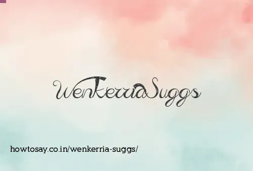 Wenkerria Suggs