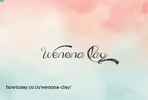 Wenona Clay
