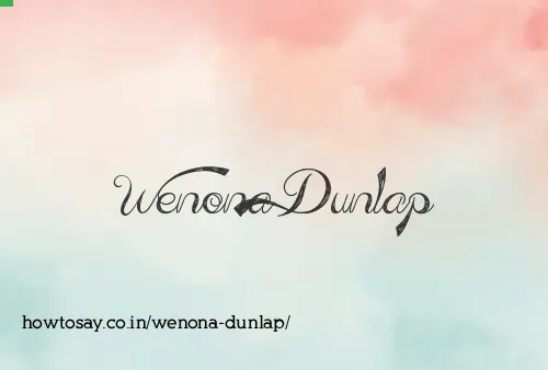 Wenona Dunlap