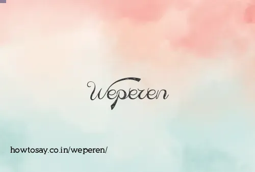 Weperen