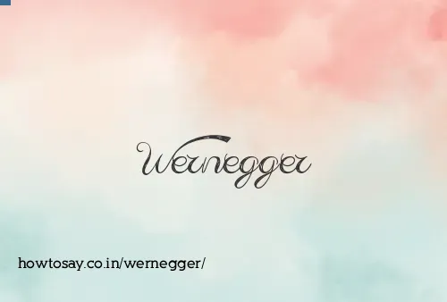 Wernegger