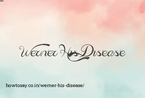 Werner His Disease