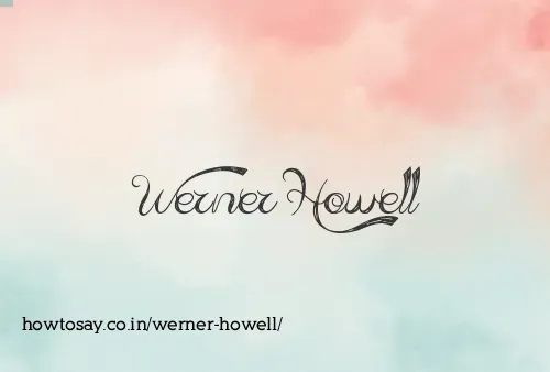 Werner Howell