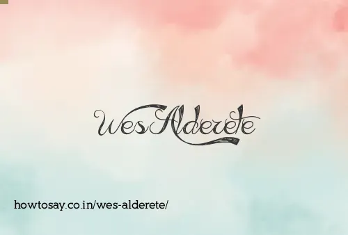 Wes Alderete