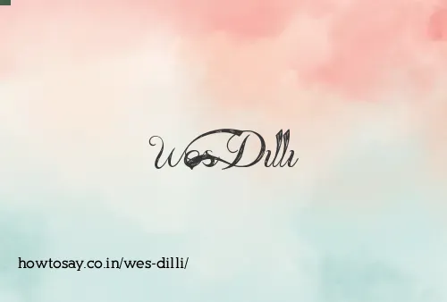 Wes Dilli