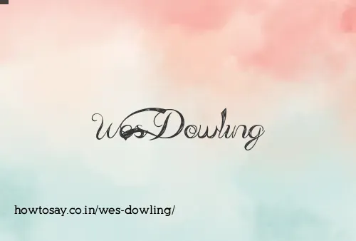 Wes Dowling