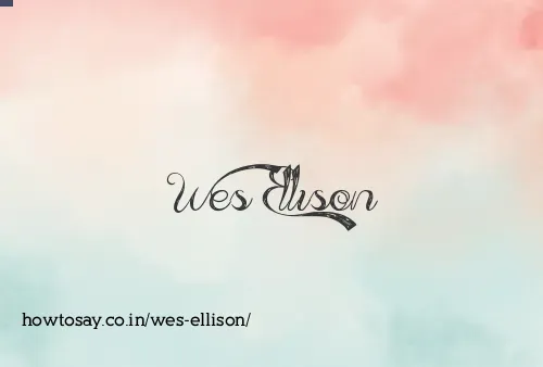Wes Ellison