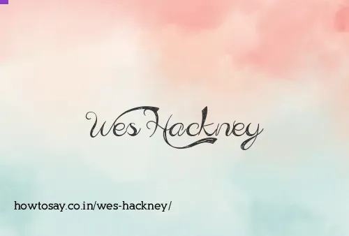 Wes Hackney